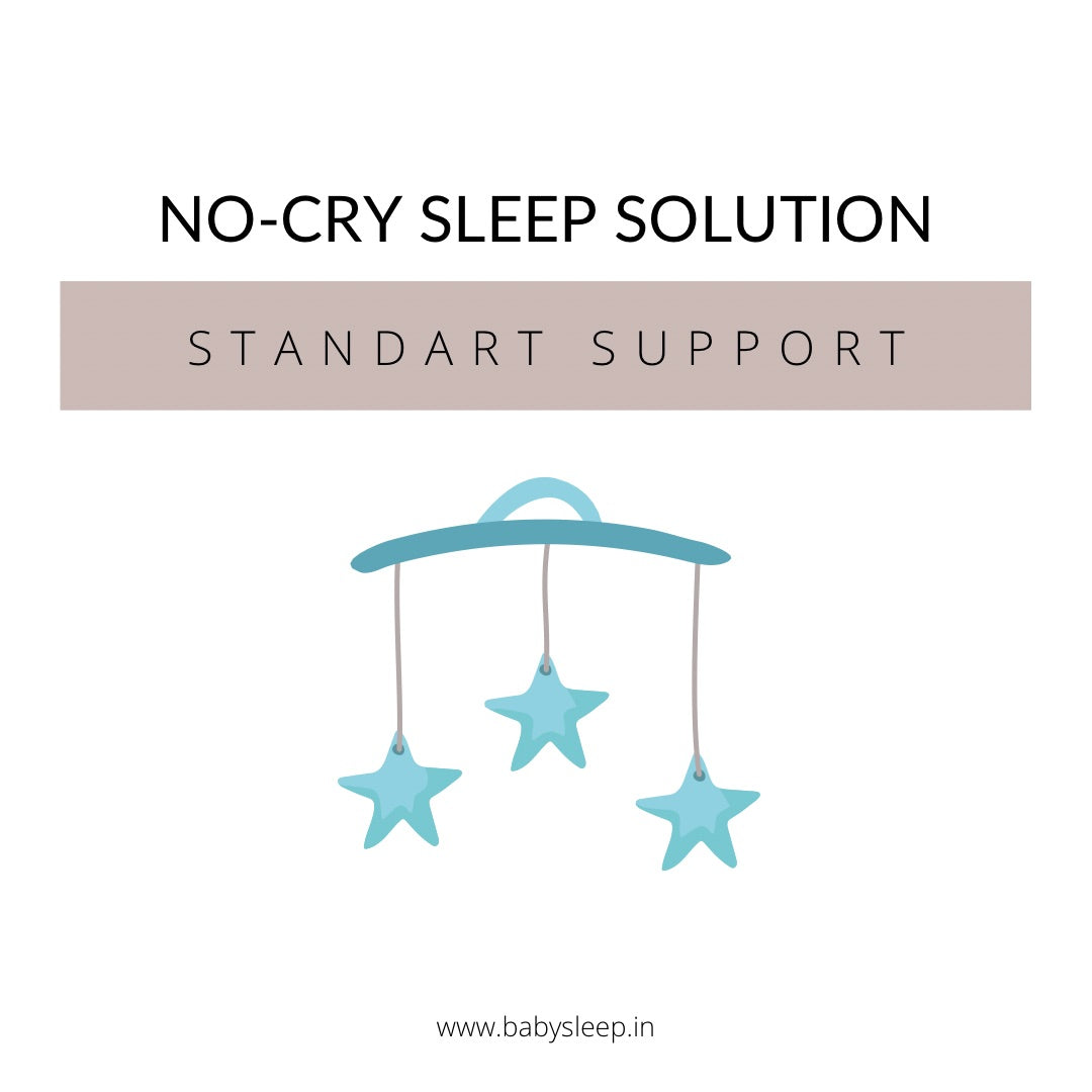 NO-CRY SLEEP SOLUTION (standard support)