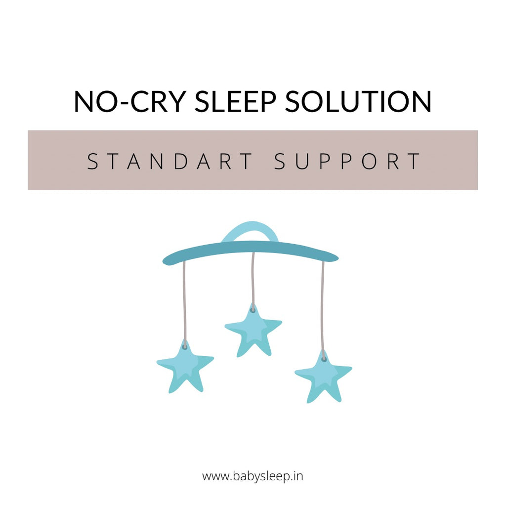 NO-CRY SLEEP SOLUTION (standard support)